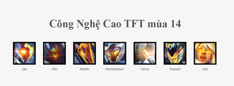 Đội hình Công Nghệ Cao TFT mùa 17 mới nhất