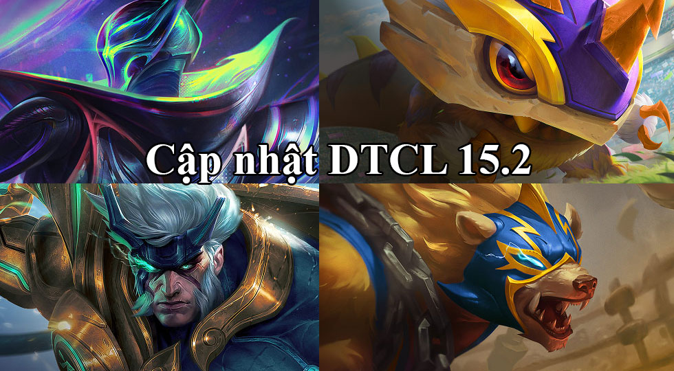 DTCL 15.2: Bản cập nhật TFT ngày 13/08/2025
