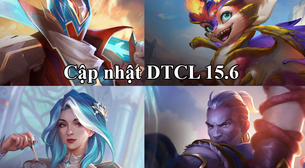 DTCL 15.6: Bản cập nhật TFT ngày 08/10