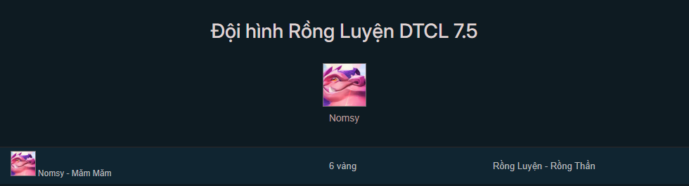 Đội hình Rồng Luyện TFT mùa 7.5
